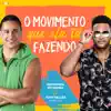 O Movimento Que Ela Tá Fazendo - Single album lyrics, reviews, download