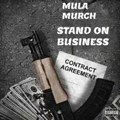 Stand On Business - Single by Mula Murch album reviews, ratings, credits
