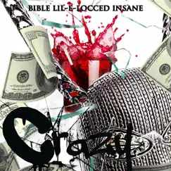 Crazy - Single by Bible Lil-E-Locced Insane album reviews, ratings, credits