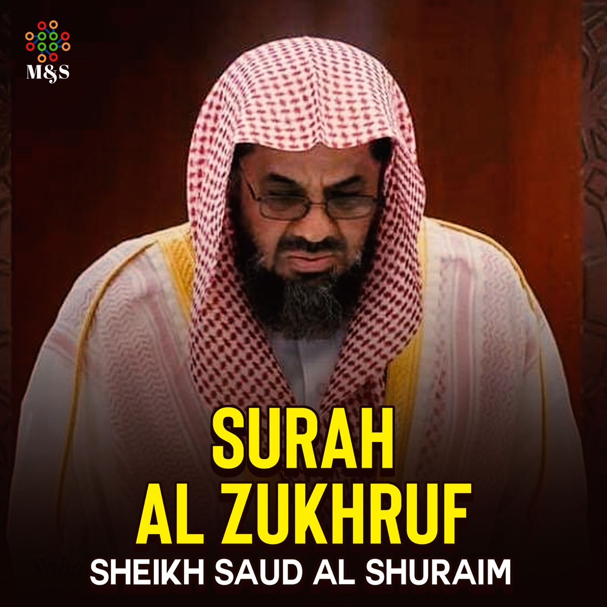 ‎Surah Al Zukhruf - Single by Saud Al-Shuraim on Apple Music