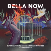 Outernational - Bella Now