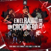 En El Radio Un Cochinero (feat. La Decima Banda) [Remix] artwork