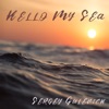 Hello My Sea - Single