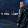 Ya Estoy Llegando - Single