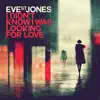 I Didn't Know I Was Looking for Love - EP album lyrics, reviews, download