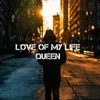 love of my life (QUEEN) - Single