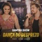 Dança do Desprezo (feat. Xand Avião) - Samyra Show lyrics