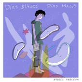 Días Buenos Días Malos artwork