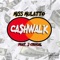 Cash Walk (feat. 2-Crucial) - Mulatto lyrics