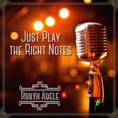 Just Play the Right Notes artwork