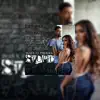 Stupid (feat. PnB Rock) - Single album lyrics, reviews, download