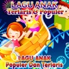 Lagu Anak Populer Dan Terlaris (feat. Lagu Anak Indonesia)