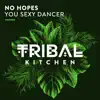 You Sexy Dancer (Vocal Mix) - Single album lyrics, reviews, download