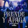 Prende y Apaga - Single album lyrics, reviews, download