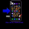 Tap In (feat. YoungKingg) - Single album lyrics, reviews, download