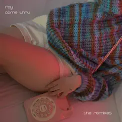 Come Thru (The Remixes) - EP by Röy album reviews, ratings, credits