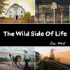 The Wild Side of Life album lyrics, reviews, download