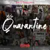 Quarantine album lyrics, reviews, download