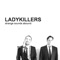 Any Year Will Do - The Ladykillers lyrics