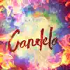 Candela album lyrics, reviews, download