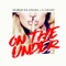 On the Under (feat. J. Light) - MarquesAngel lyrics