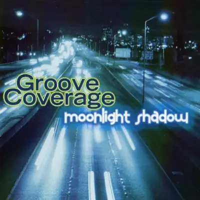 Moonlight Shadow - EP - Groove Coverage