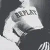 Replay (1tbsp Remix) - Single album lyrics, reviews, download