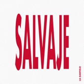 Salvaje by La Garfield