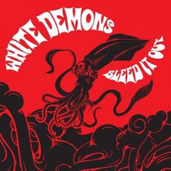 White Demons - Clot When I Bleed