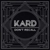 K.A.R.D Project, Vol. 2 - Don't Recall - Single, 2017