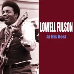 At His Best - Lowell Fulson