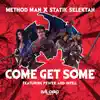 Stream & download Come Get Some (feat. PXWER & iNTeLL) - Single