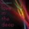 Love in the Deep - Italobros lyrics