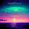 Midnight Glow - Single album lyrics, reviews, download