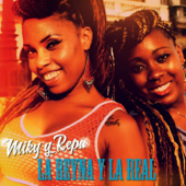 Miky Y Repa - La Reyna & La Real