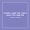 Closer / I Miss You / This Is What You Came For - Yuuwii & Weiwen lyrics