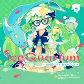 iceQuarium - Melon Soda artwork