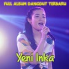 ALBUM DANGDUT YENI INKA 2022