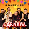 La Nómina Del Pin En Carnaval - EP