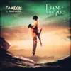 Dance with You - Single album lyrics, reviews, download