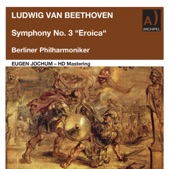 Beethoven: Symphony No. 3 in E-Flat Major, Op. 55 "Eroica" (Remastered 2022) artwork