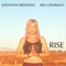 Rise (feat. Sheela Bringi) - Johanna Beekman & Ben Leinbach lyrics