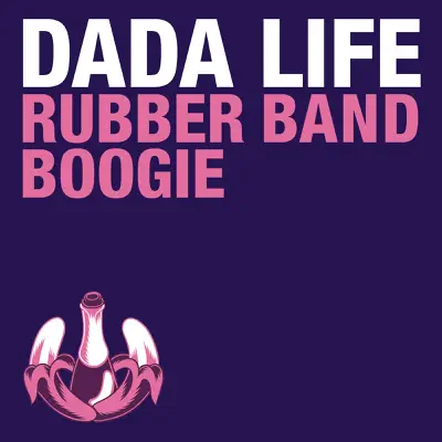 Rubber Band Boogie - Single - Dada Life