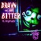 Drawn to the Bitter (feat. KryFuZe) - S.I.N Rabbit lyrics