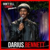 Don't Tell Comedy Presents: Darius Bennett - EP