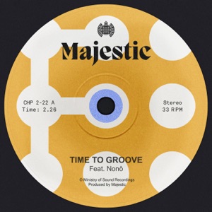 Majestic - Time to Groove (feat. Nonô) - Line Dance Musique