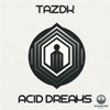 Acid Dreams - Single