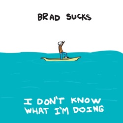 Brad Sucks - Look and Feel Years Younger