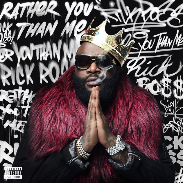 Rather You Than Me by Rick Ross on Apple Music