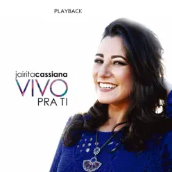 Vivo pra Ti (Playback) - Jairita Cassiana